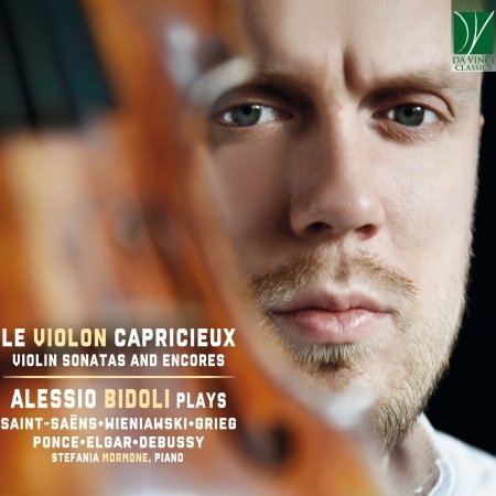 Cover for Bidoli, Alessio &amp; Stefania Mormone · Le Violon Capricieux - Violin Sonatas And Encores (CD) (2021)