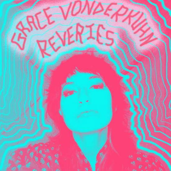 Cover for Grace Vonderkuhn · Reveries (LP) (2018)