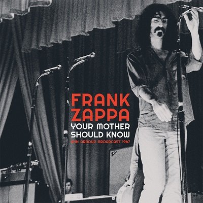Your Mother Should Know - Frank Zappa - Music - PARACHUTE - 0803341533134 - April 22, 2022