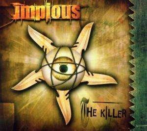Cover for Impious · Killer (CD) [Digipak] (2006)
