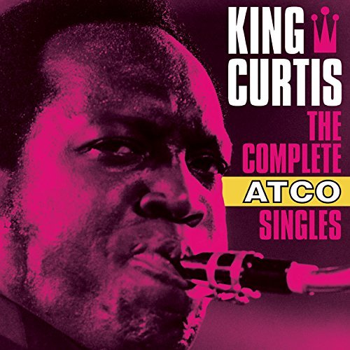 Cover for King Curtis · Complete Atco Singles (CD) [Digipak] (2016)