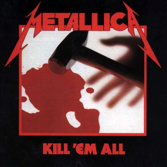 Cover for Metallica · Kill 'em All (CD) [Remastered edition] (2016)