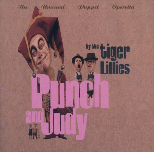 Cover for Tiger Lillies · Punch &amp; Judy (CD) (2004)