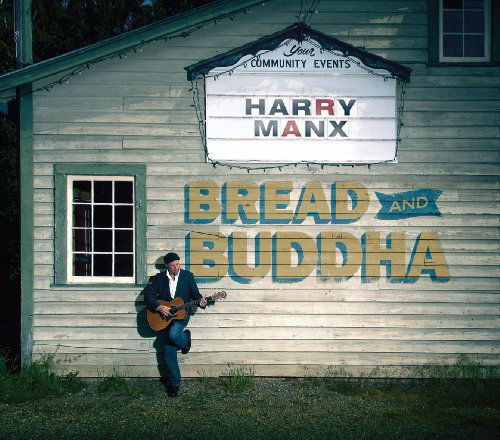 Cover for Harry Manx · Bread And Buddha (CD) (2009)