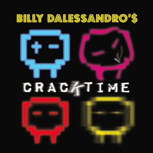 Cover for Billy Dalessandro · Cracktime (LP) (2011)