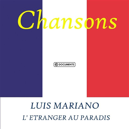 L'étranger Au Paradis - Mariano Luis - Muziek - Documents - 0885150311134 - 