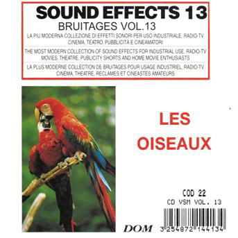 Sound Effects: Bruitages Vol.13 Oiseaux - Sound Effects - Music - Dom Disques - 3254872144134 - 