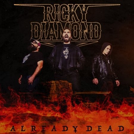 Already Dead - Ricky Diamond - Muzyka - BAD REPUTATION - 3341348053134 - 17 stycznia 2020