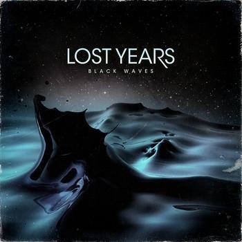 Cover for Lost Years · Black Waves (blue) (LP) (2021)