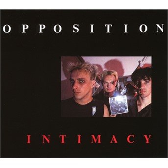 Cover for Opposition · Intimacy (CD) (2017)