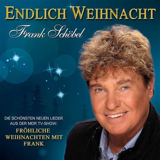 Cover for Frank Schöbel · Endlich Weihnacht-fröhliche Weihnachten Mit Frank (CD) (2018)