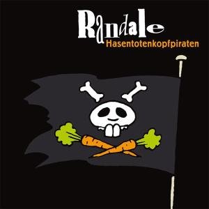 Cover for Randale · Hasentotenkopfpiraten (CD) (2010)