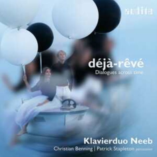 Cover for Klavierduo Neeb / Christian Benning / Patrick Stapleton · Deja-Reve - Dialogues Across Time (CD) (2024)