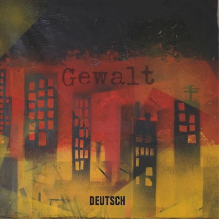 Cover for Gewalt · Deutsch (7&quot;) (2020)