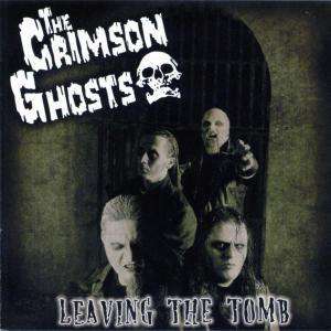 Leaving the Tomb - Crimson Ghosts - Music - FFORC - 4260069960134 - June 10, 2005