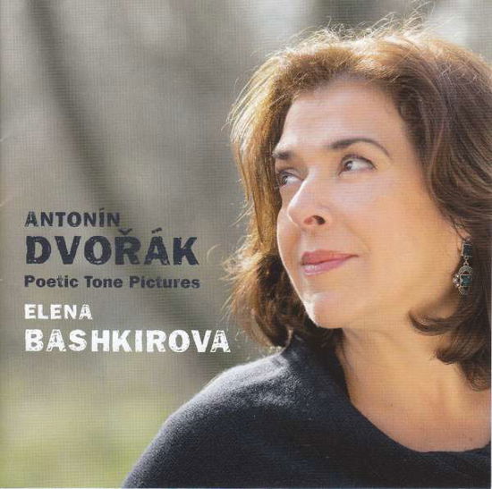 Cover for Elena Bashkirova · Dvorak: Poetic Tone Poems (CD) (2020)