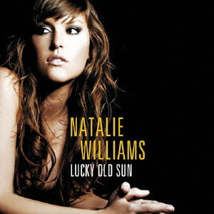 Cover for Natalie Williams · Lucky Old Sun (CD) [Japan Import edition] (2008)