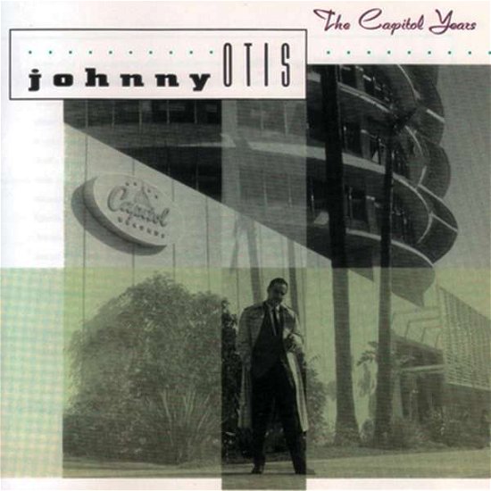 Cover for Johnny Otis · The Capitol Years (CD) [Japan Import edition] (2018)