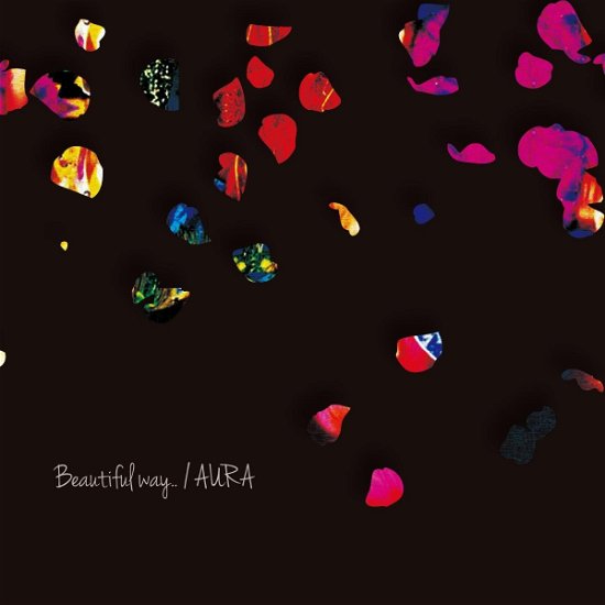 Cover for Aura · Beautiful Way &lt;limited&gt; (CD) [Japan Import edition] (2018)