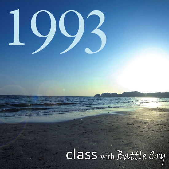 Cover for Class with Battle Cry · 1993 (CD) [Japan Import edition] (2013)