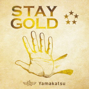 Cover for Yamakatsu · Stay Gold (CD) [Japan Import edition] (2018)