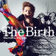 Cover for Mamoru Miyano · Birth (CD) [Japan Import edition] (2016)