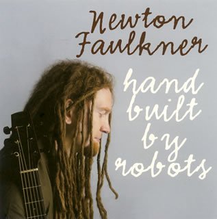 Cover for Newton Faulkner · Hand Built by Robots (CD) (2008)