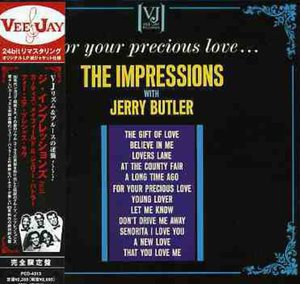Cover for Impressions · For Your Precious Love -L (CD) [Remastered edition] (2006)