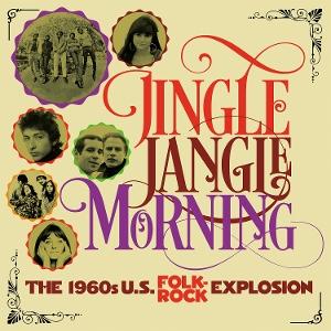 Compilation · Jingle Jangle Morning (The 1960S U.S Folk Rock Explosion) (CD) (2025)