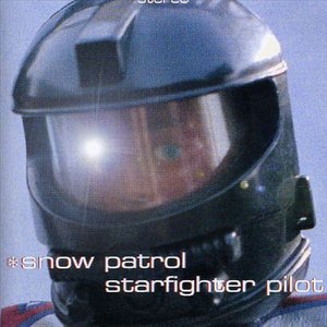 Starfighter Pilot - Snow Patrol - Music - Jeepster - 5027731685134 - 