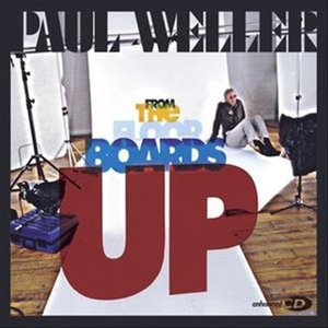 Cover for Paul Weller · From the Floorboards Up (SCD) [Enhanced edition] (2005)