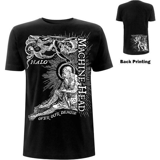 Cover for Machine Head · Machine Head Unisex T-Shirt: Halo (Back Print) (T-shirt) [size S] [Black - Unisex edition]