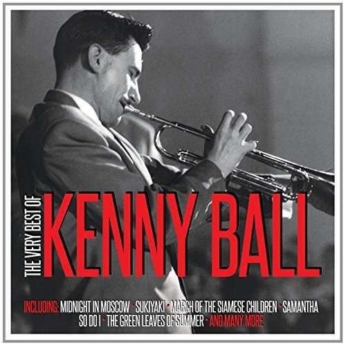 Very Best Of - Kenny Ball - Musik - NOT NOW - 5060143496134 - 8. april 2016
