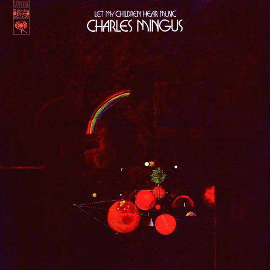 Charles Mingus · Let My Children Hear Music (LP) [Pure Pleasure edition] (2019)