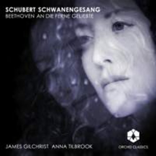 Cover for Schubert / Beethoven / Gilchrist / Tilbrook · Schwanengesang / an Die Ferne Geliebte (CD) [Japan Import edition] (2010)