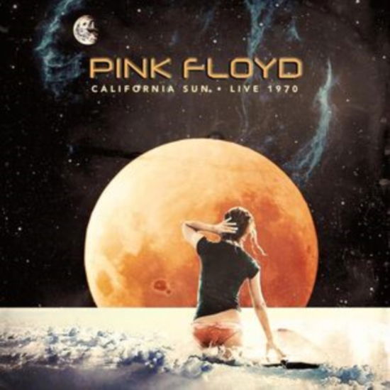 California Sun - Live 1970 - Pink Floyd - Música - AUDIO VAULTS - 5060209011134 - 28 de junho de 2024
