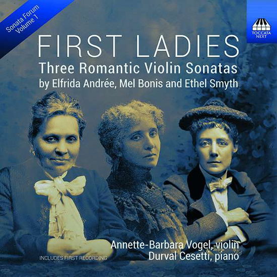 Cover for Annette-Barbara Vogel · First Ladies: Three Romantic Violin Sonatas (CD) (2021)