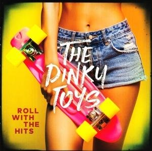 Cover for Dinky Toys · Roll With The Hits (CD) (2017)