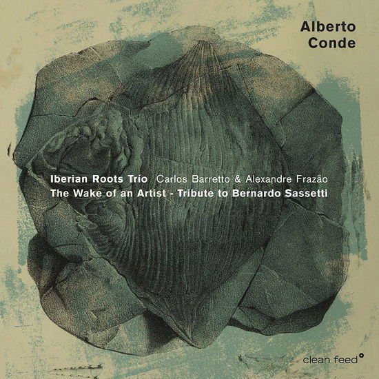 Cover for Conde Alberto · Iberian Roots Trio Wake Of An Artist (CD) (2019)