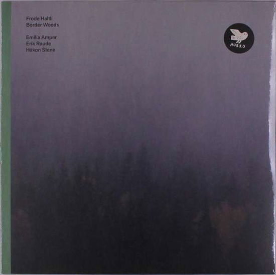 Border Woods - Frode Haltli - Musik - HUBRO - 7033662036134 - 25. oktober 2019