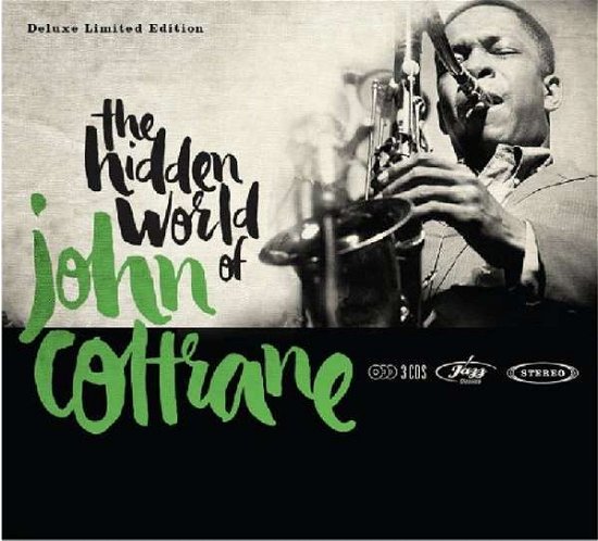 Hidden World of John Coltrane - John Coltrane - Musik - MUSIC BROKERS - 7798093711134 - 11. november 2016