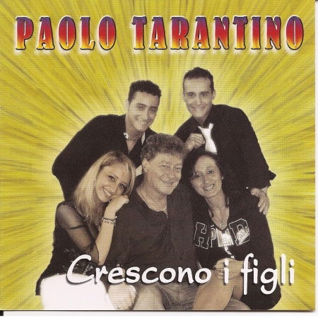 Crescono I Figli - Paolo Tarantino - Music - Zetalive Eurozeta - 8032891551134 - 