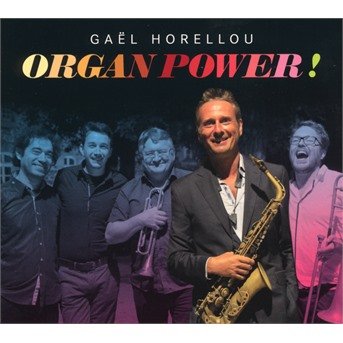 Organ Power - Gael Horellou - Musique - FRESH SOUND - 8427328651134 - 21 juin 2021