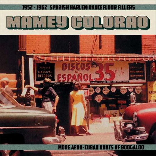 Cover for Mamey Colorao: 1952-1962 Spanish Harlem (LP) (2017)