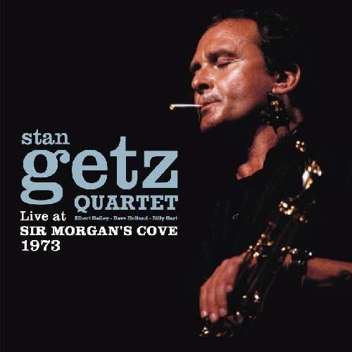 Live At Sir Morgans Cove 1973 - Stan Getz - Muziek - GAMBIT - 8436028698134 - 12 april 2011