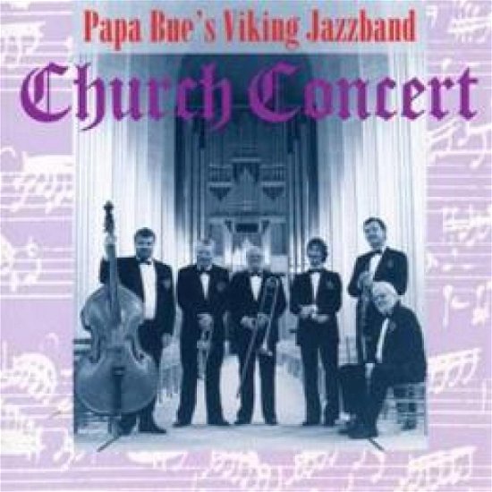 Cover for Papa Bue's Viking Jazzban · Church Concert (CD) (1992)