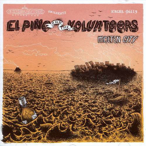 Cover for El Pino &amp; The Volunteers · Molten City (CD) (2006)