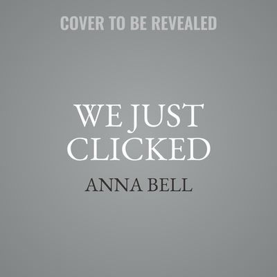 Cover for Anna Bell · We Just Clicked (CD) (2020)