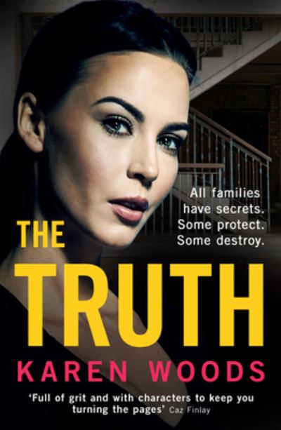 Cover for Karen Woods · The Truth: All Families Have Secrets. Some Protect. Some Destroy. (Paperback Book) (2024)