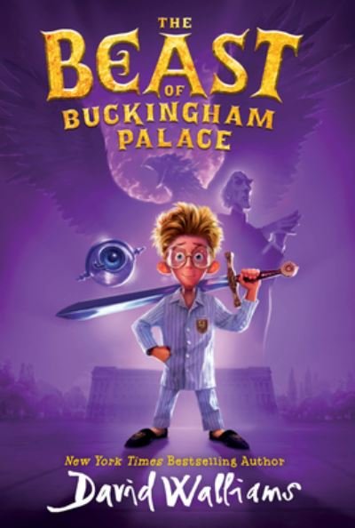 The Beast of Buckingham Palace - David Walliams - Bøger - HarperCollins - 9780062840134 - 7. februar 2023